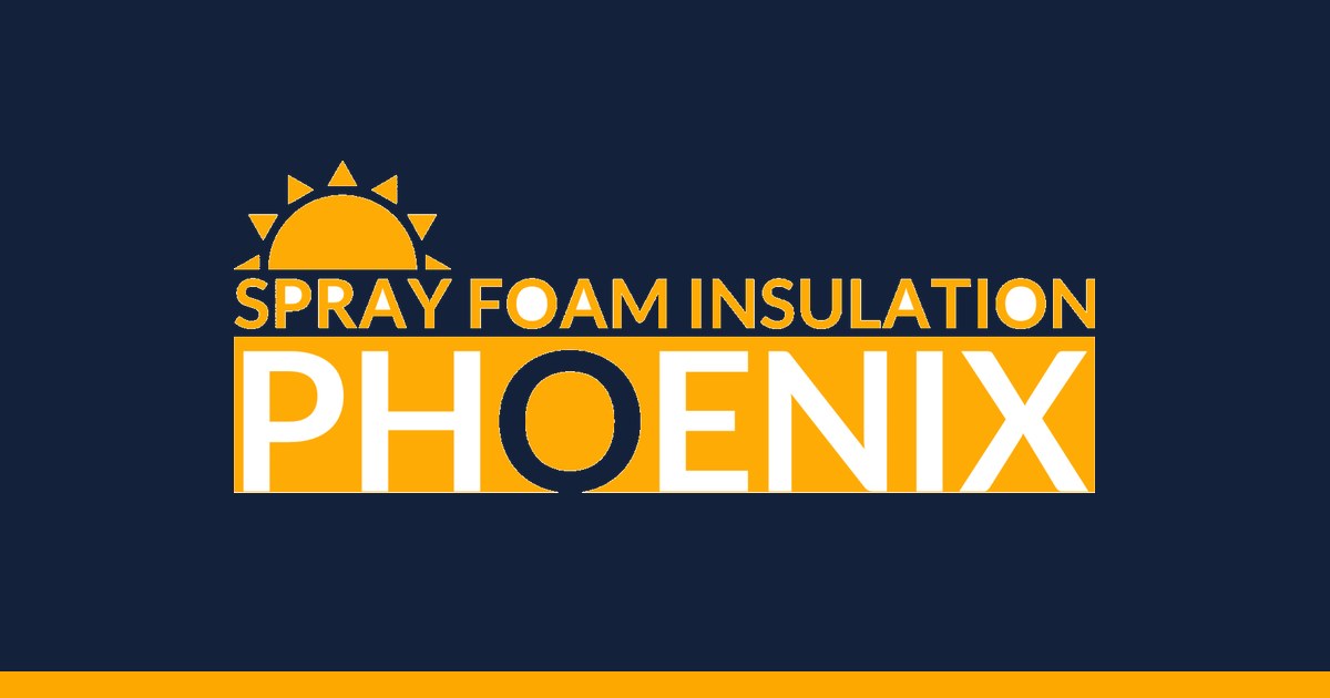 Spray Foam Insulation Phoenix